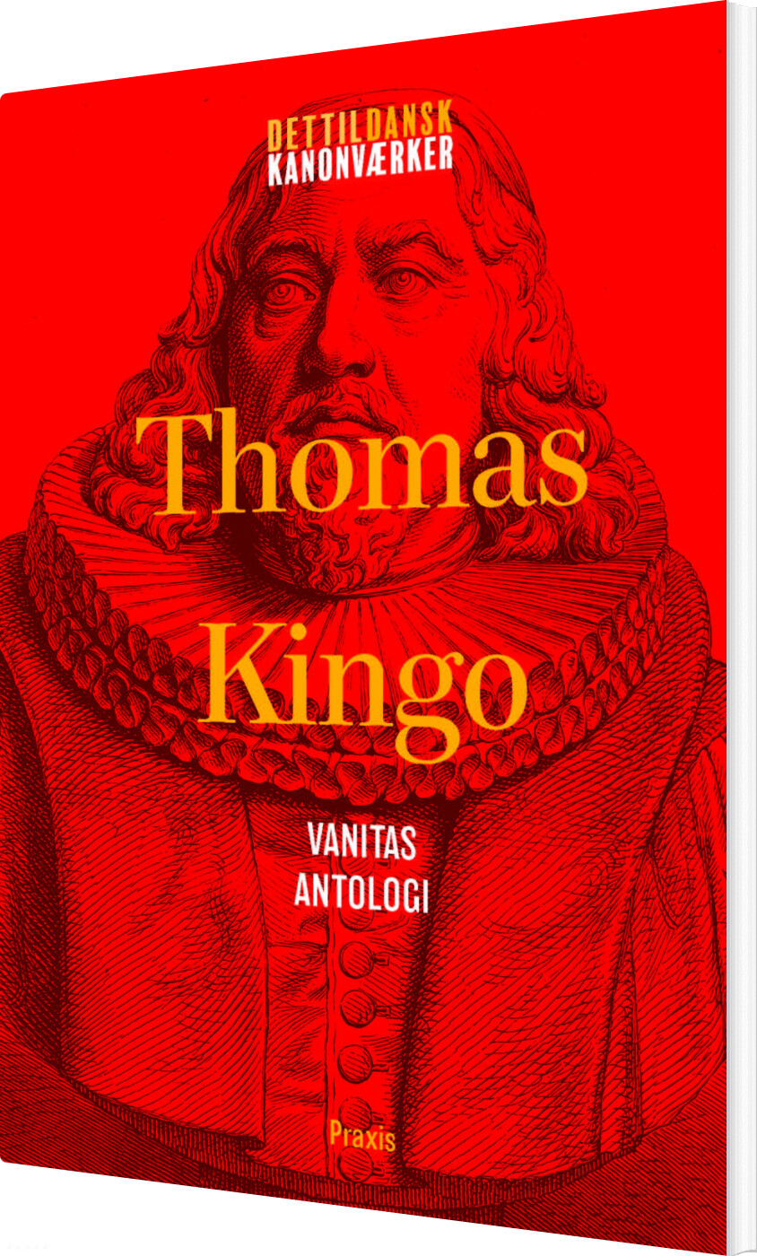 Thomas Kingo: Vanitas - Antologi - Thomas Kingo - Bog