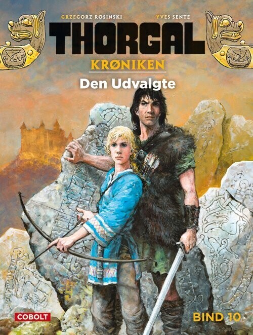 Thorgalkrøniken 10: Den Udvalgte - Yves Sente - Bog