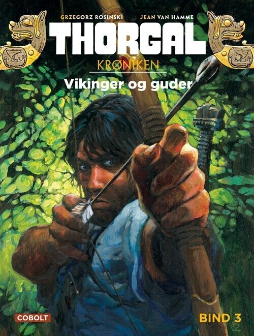 Thorgalkrøniken 3: Vikinger Og Guder – Jean Van Hamme – Bog