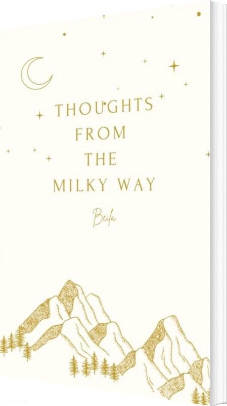 Billede af Thoughts From The Milky Way - Beila Nyberg - English Book