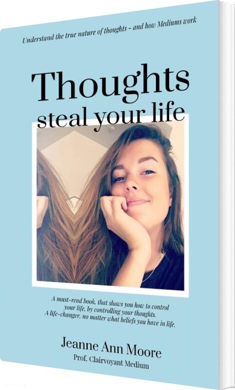 Billede af Thoughts Steal Your Life - Jeanne Ann Moore - English Book