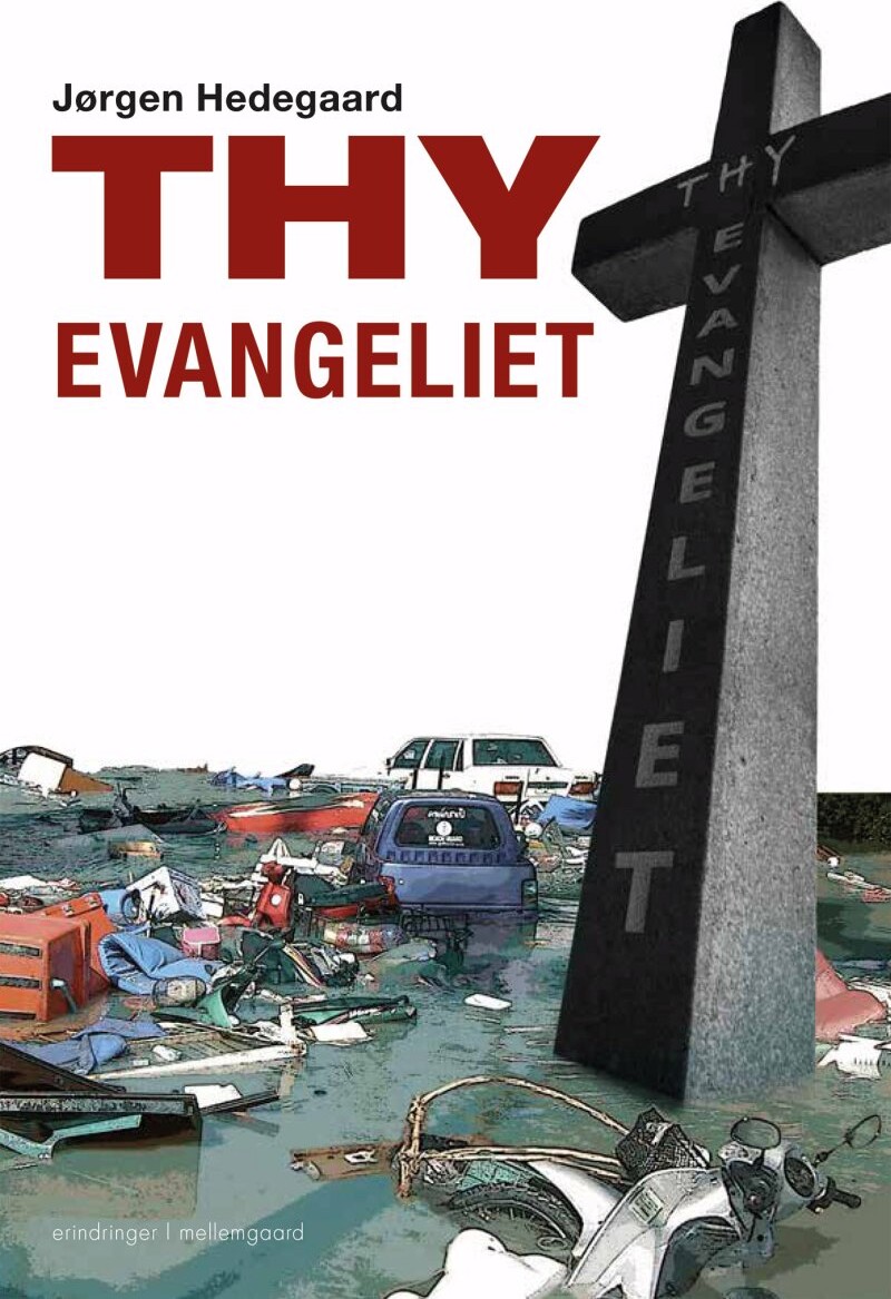 Thy-evangeliet - Jørgen Hedegaard - Bog