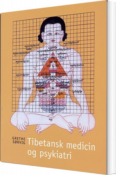 Billede af Tibetansk Medicin Og Psykiatri - Grethe Sørvig - Bog