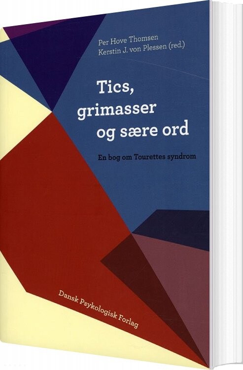 Tics, Grimasser Og Sære Ord – Per Hove Thomsen (red.) – Bog