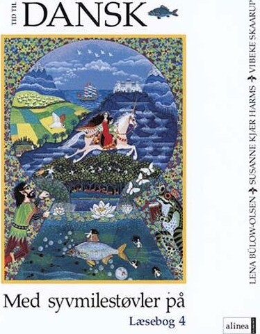 Tid Til Dansk 4.kl. Med Syvmilestøvler På - Lena Bülow-olsen - Bog