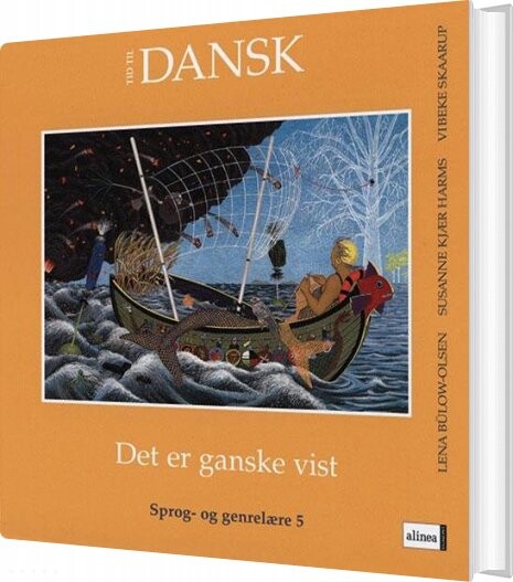 Tid Til Dansk 5.kl. Det Er Ganske Vist - Udgivet Af Lena Bülow-olsen - Bog