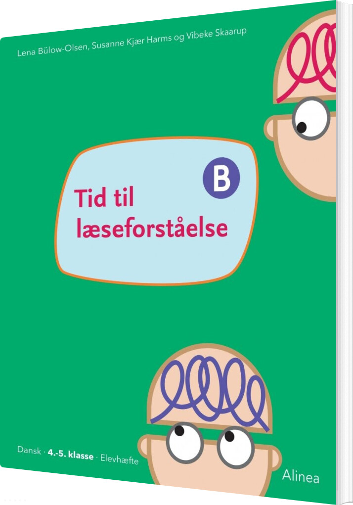 Tid Til Læseforståelse B, Elevbog - Lena Bülow-olsen - Bog