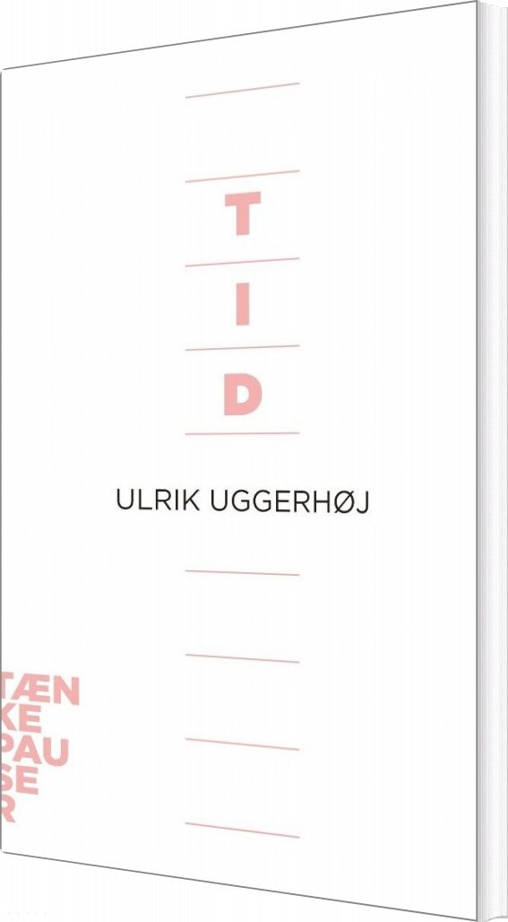 Billede af Tænkepauser - Tid - Ulrik Uggerhøj - Bog
