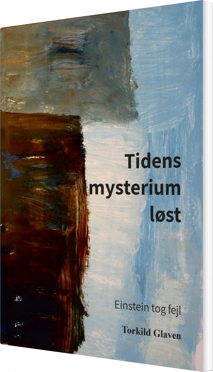 Billede af Tidens Mysterium Løst - Torkild Glaven - Bog