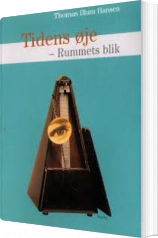 Tidens øje - Rummets Blik - Thomas Illum Hansen - Bog