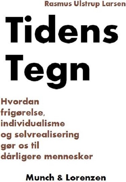 Billede af Tidens Tegn - Rasmus Ulstrup Larsen - Bog