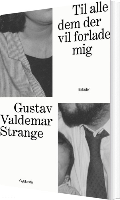 Billede af Til Alle Dem Der Vil Forlade Mig - Gustav Valdemar Strange - Bog