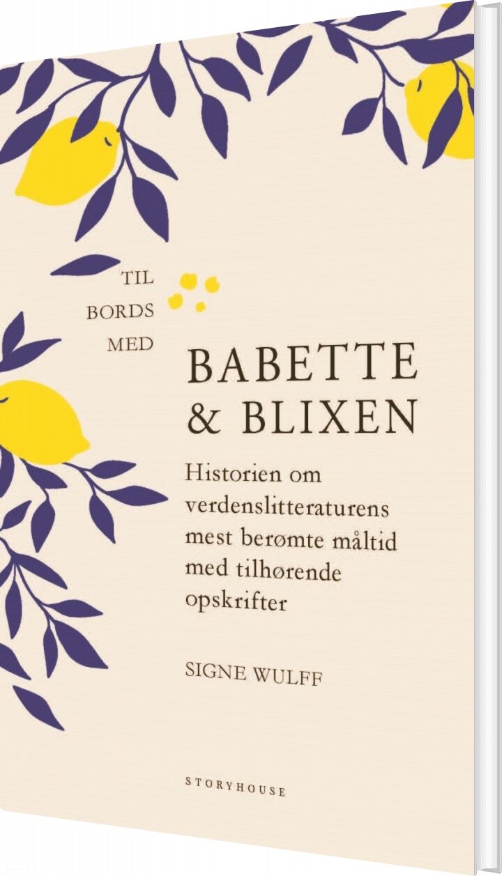 Til Bords Med Babette Og Blixen - Signe Wulff - Bog