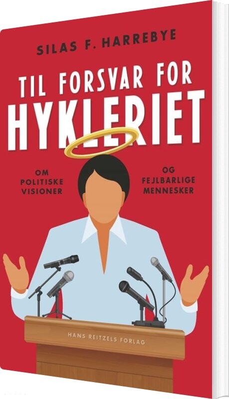 Billede af Til Forsvar For Hykleriet - Silas Fehmerling Harrebye - Bog