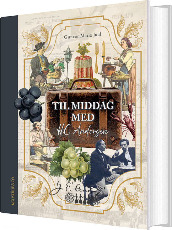 Til Middag Med H.c. Andersen - Gunvor Maria Juul - Bog