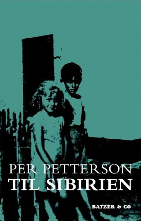Billede af Til Sibirien - Per Petterson - Bog