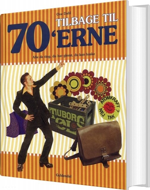 Tilbage Til 70'erne - Ove Dahl - Bog