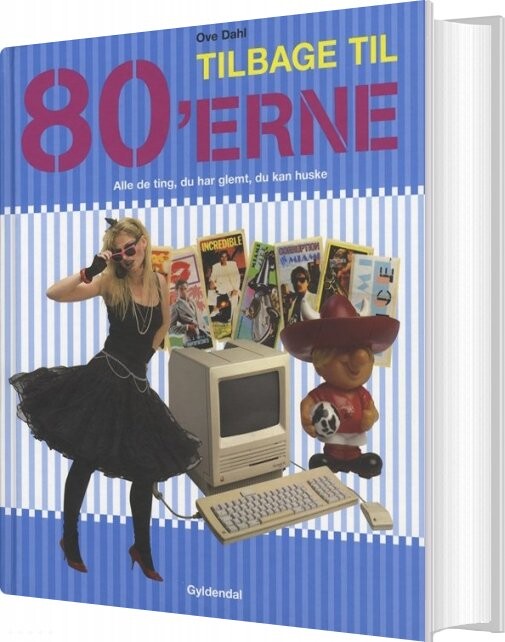 Tilbage Til 80'erne - Ove Dahl - Bog