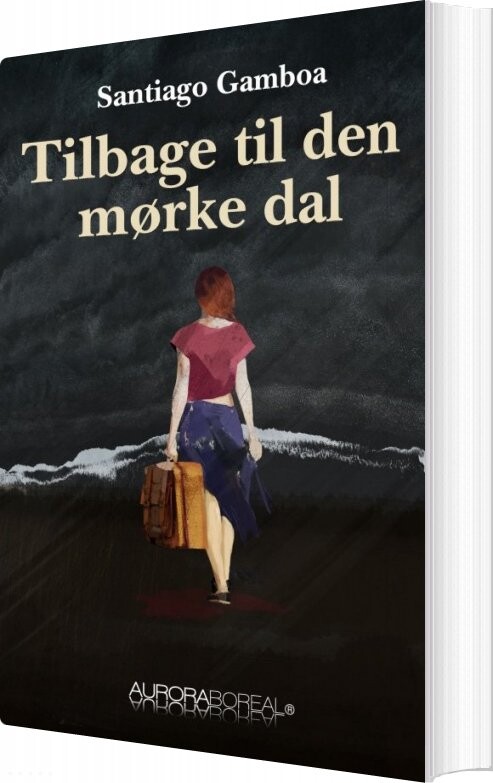 Billede af Tilbage Til Den Mørke Dal - Santiago Gamboa - Bog