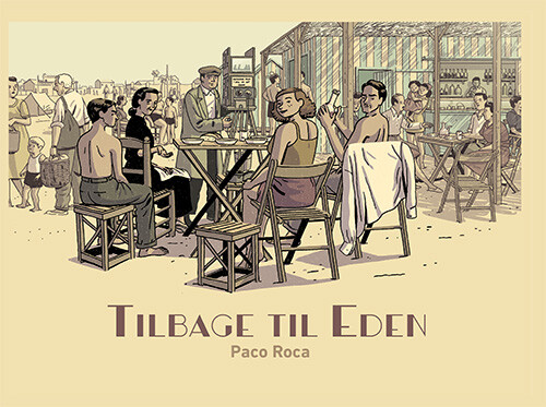 Tilbage Til Eden - Paco Roca - Bog