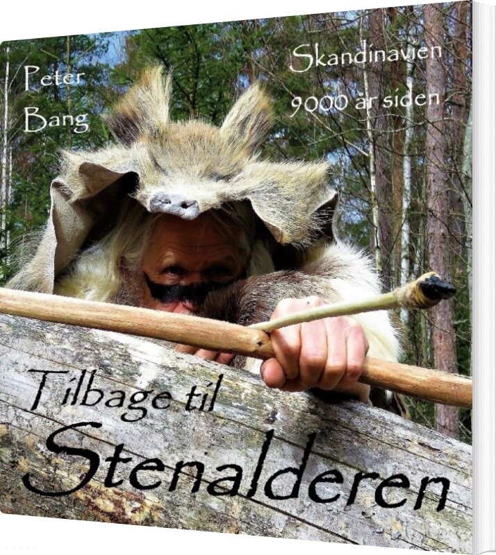 Billede af Tilbage Til Stenalderen - Peter Bang - Bog