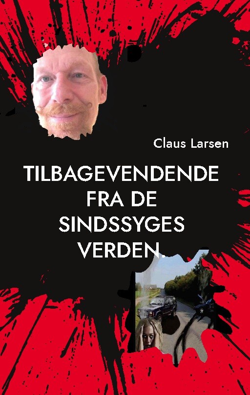 Tilbagevendende Fra De Sindssyges Verden - Claus Larsen - Bog - Books On Demand