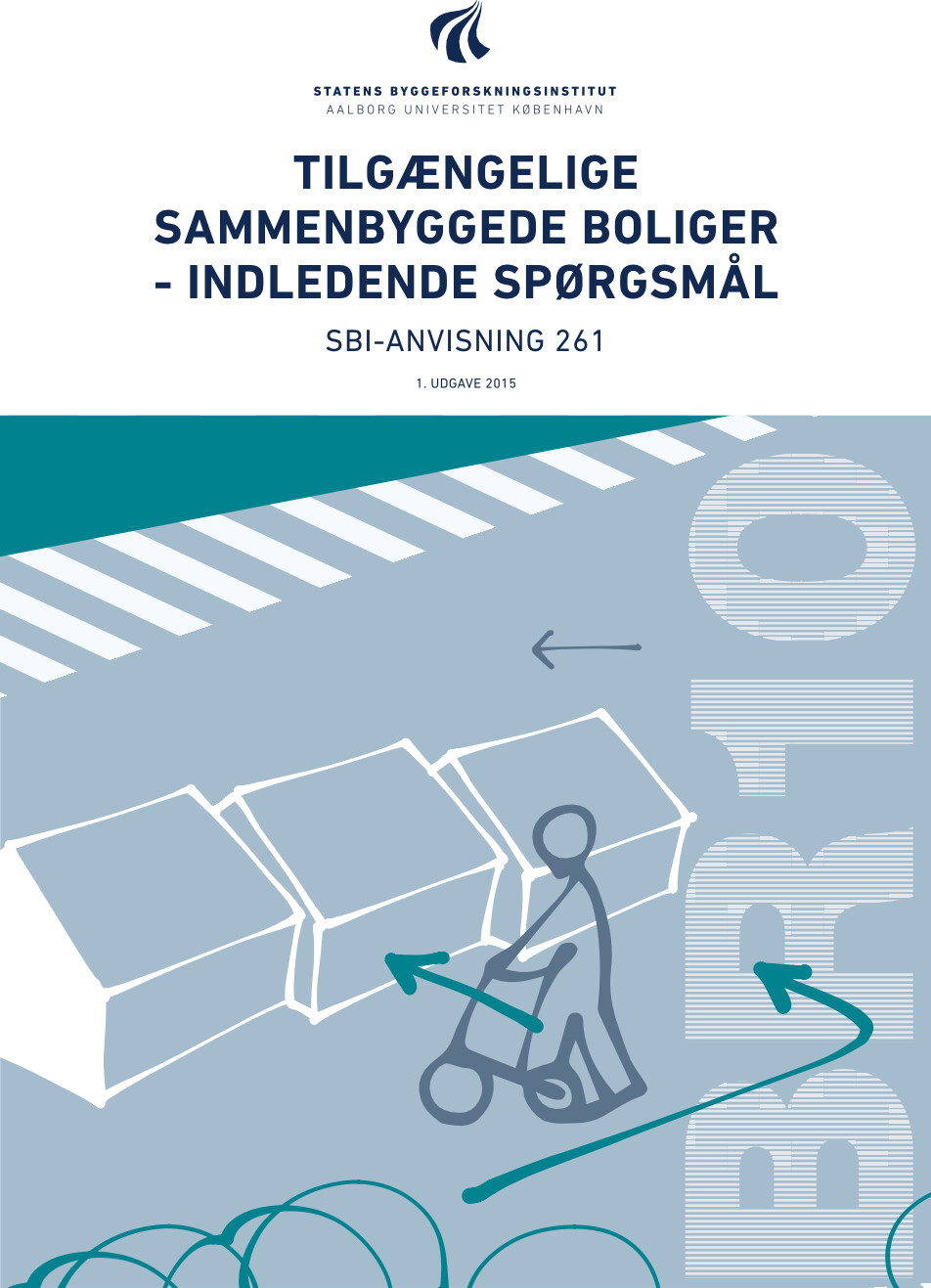 Sbi-anvisning 261 - Tilgængelige Sammenbyggede Boliger - Søren Ginnerup - Bog