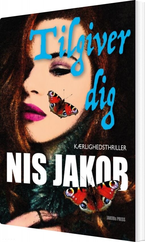 Billede af Tilgiver Dig - Nis Jakob - Bog