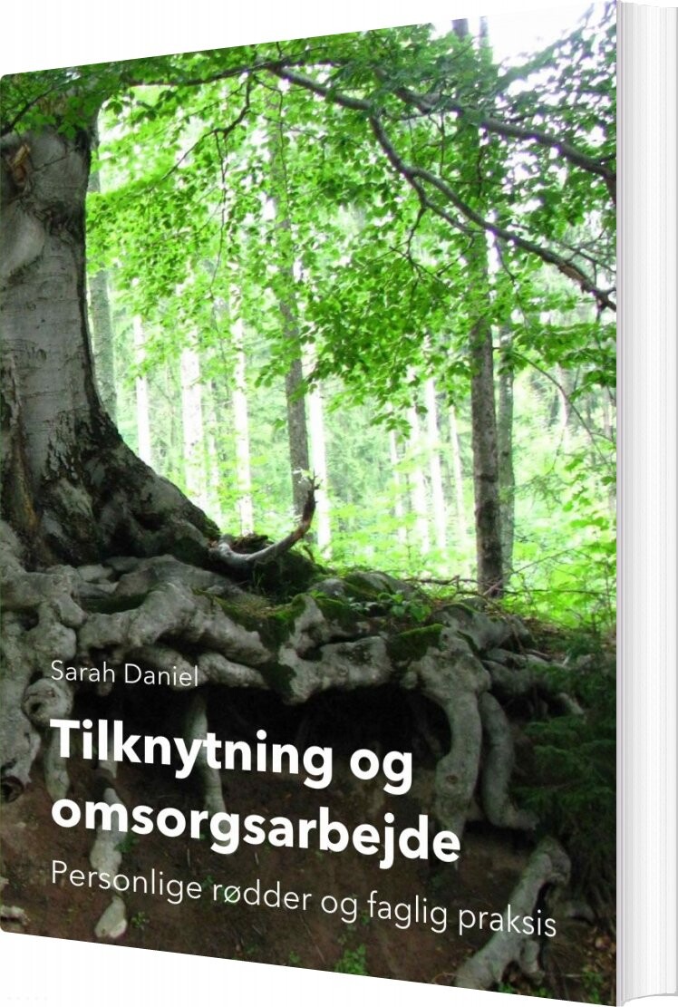Billede af Tilknytning Og Omsorgsarbejde - Sarah Daniel - Bog