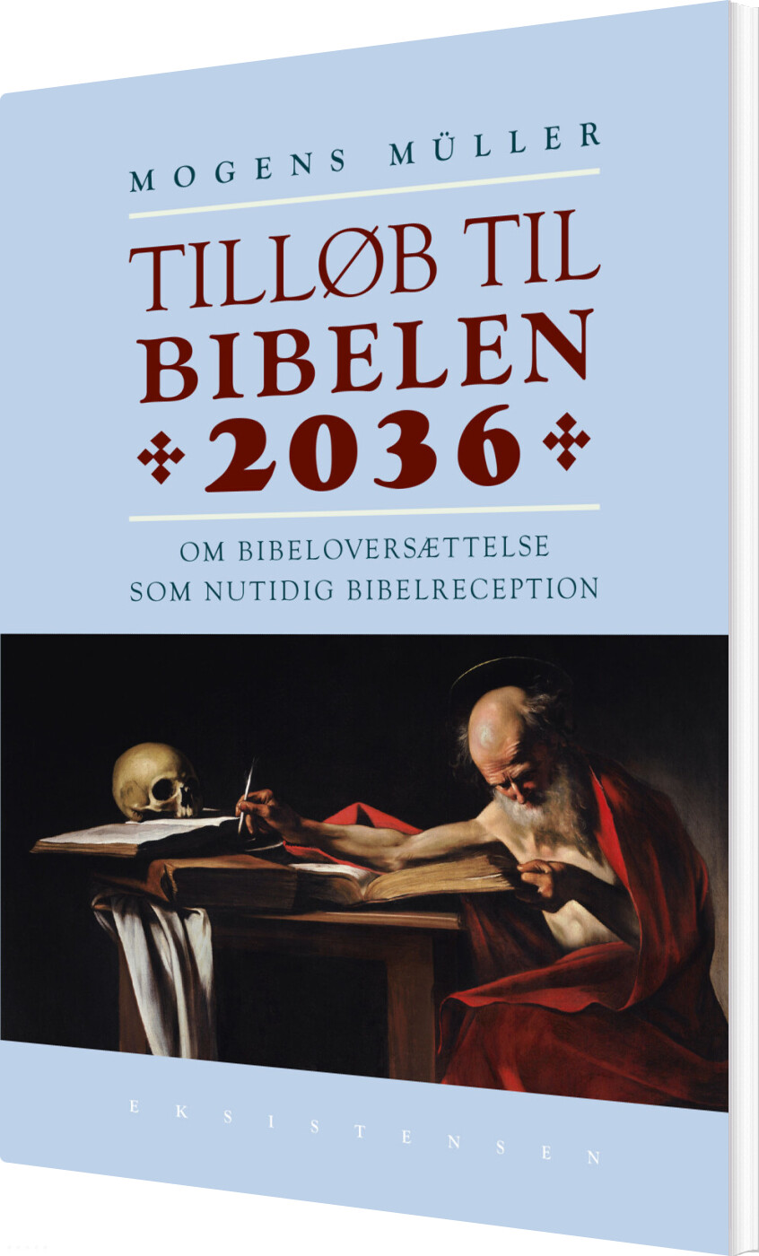 Tilløb Til Bibelen 2036 - Mogens Müller - Bog