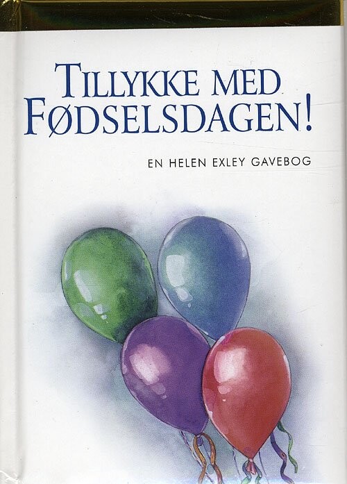 Tillykke Med Fødselsdagen! af Helen Exley Indbundet Bog - Gucca.dk