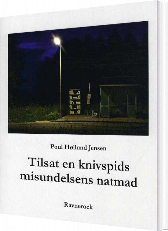 Billede af Tilsat En Knivspids Misundelsens Natmad - Poul Høllund Jensen - Bog