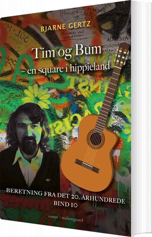 Tim Og Bum - En Square I Hippieland - Bjarne Gertz - Bog