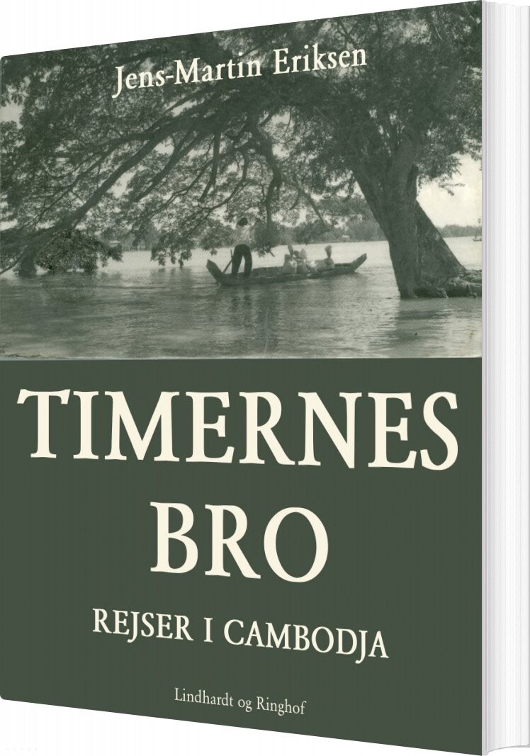 Billede af Timernes Bro - Rejser I Cambodja - Jens-martin Eriksen - Bog