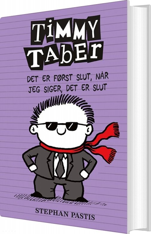 Billede af Timmy Taber 7: Det Er Først Slut, Når Jeg Siger, Det Er Slut - Stephan Pastis - Bog hos Gucca.dk