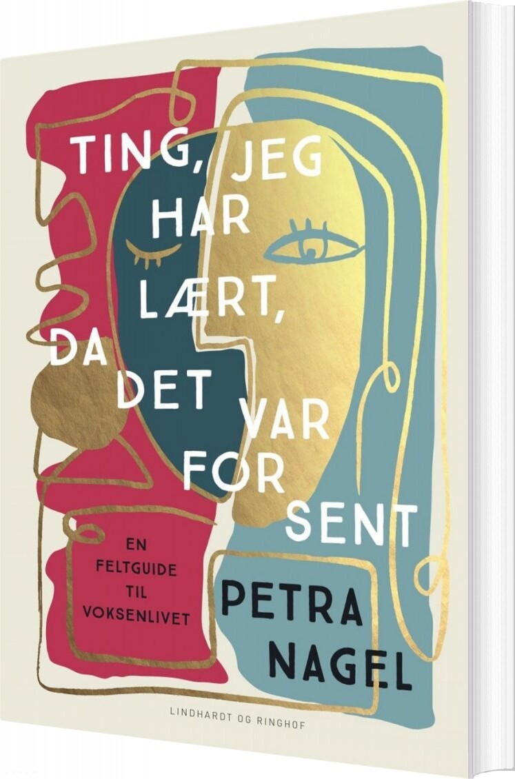 Billede af Ting, Jeg Har Lært, Da Det Var For Sent - Petra Nagel - Bog