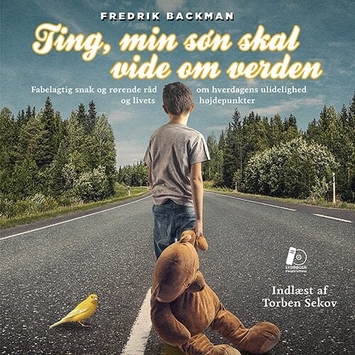 Ting, Min Søn Skal Vide Om Verden - Lydbog - Fredrik Backman - Cd Lydbog