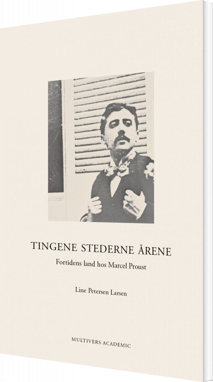 Billede af Tingene Stederne årene - Line Petersen Larsen - Bog