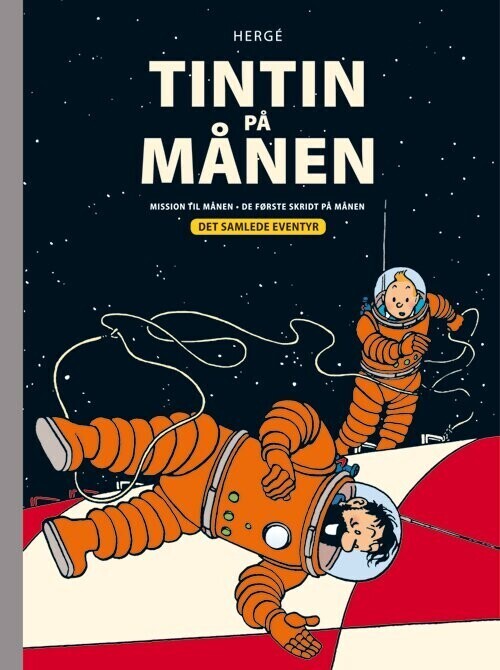 Tintin På Månen - Det Samlede Eventyr - Hergé - Bog