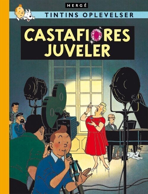 Tintins Oplevelser: Castafiores Juveler – Hergé – Bog