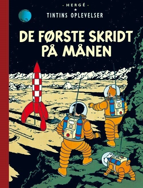 Tintins Oplevelser: De Første Skridt På Månen – Hergé – Bog
