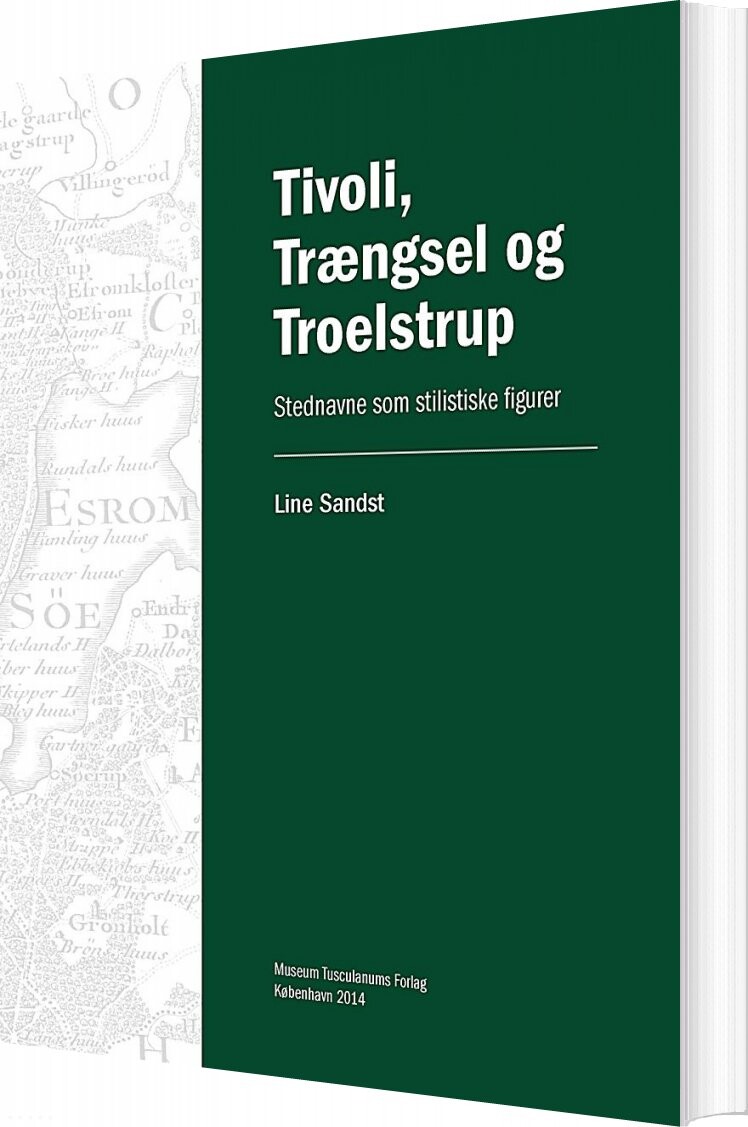 Tivoli, Trængsel Og Troelstrup - Line Sandst - Bog