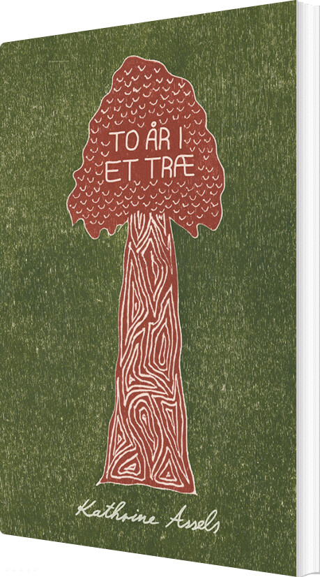 To år I Et Træ - Kathrine Assels - Bog
