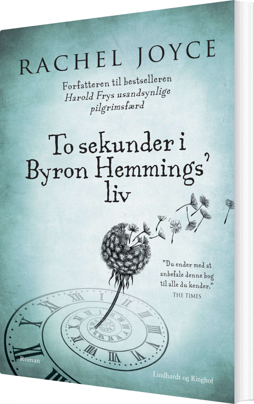 To Sekunder I Byron Hemmings' Liv - Rachel Joyce - Bog