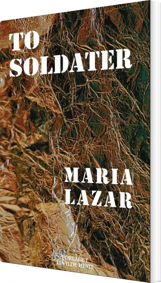 To Soldater - Maria Lazar - Bog