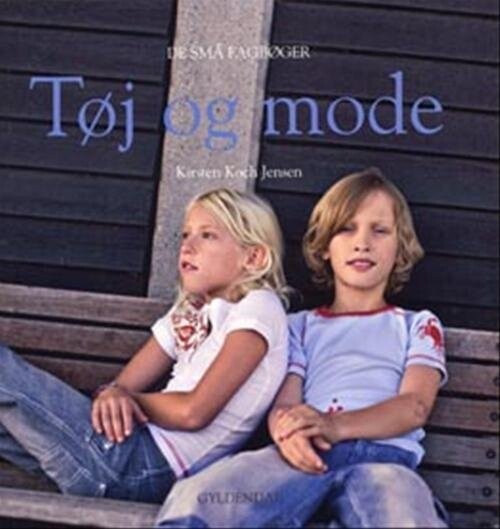 Billede af Tøj Og Mode - Kirsten Koch Jensen - Bog