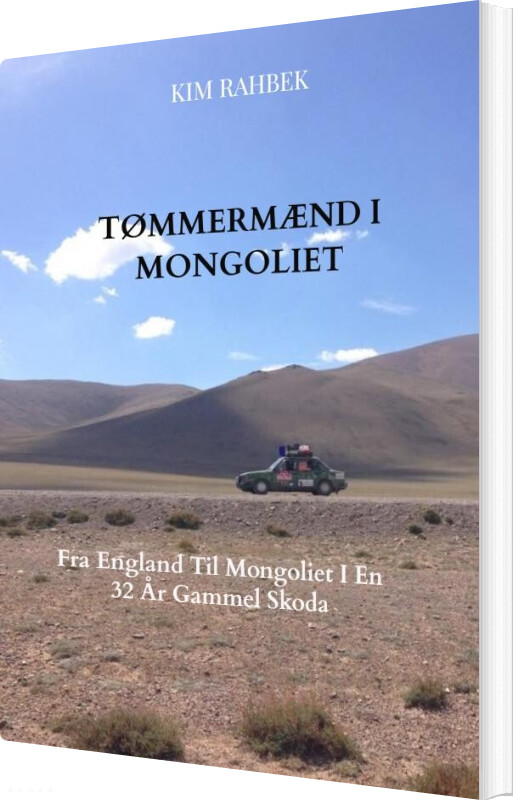 Tømmermænd I Mongoliet - Kim Rahbek - Bog