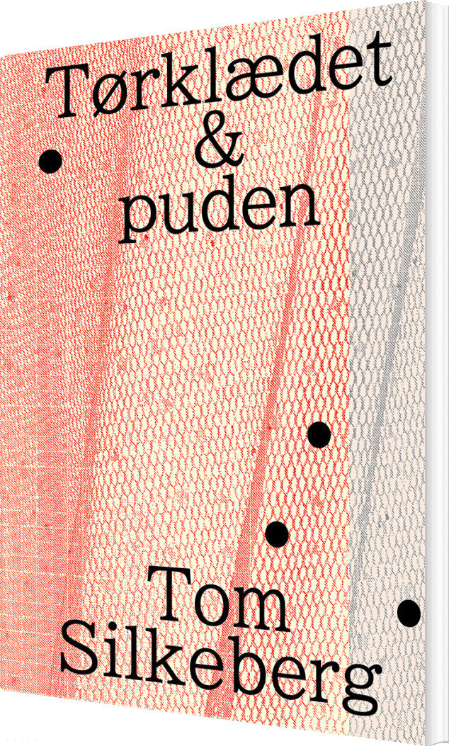 Tørklædet & Puden - Tom Silkeberg - Bog