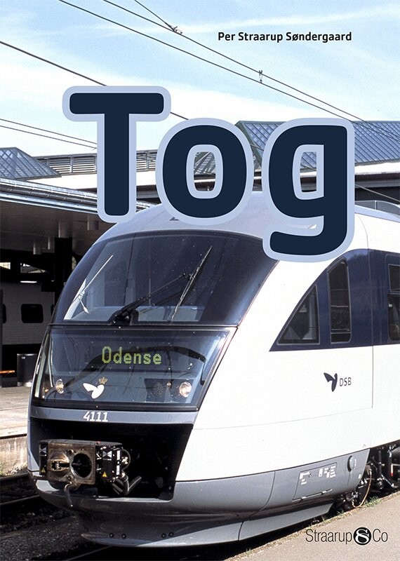 Tog - Per Straarup Søndergaard - Bog - Straarup & Co