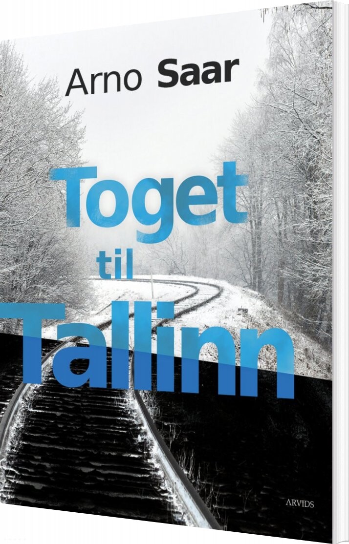 Toget Til Tallinn - Arno Saar - Bog